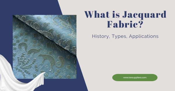 What is Jacquard Fabric? History, Types, Applications
